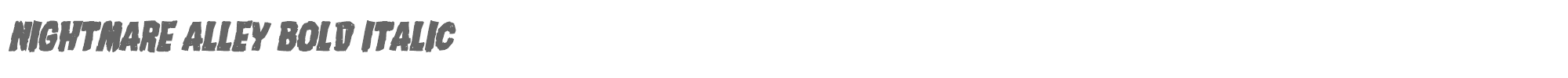 Nightmare Alley nightmarealleyboldital.ttf font preview