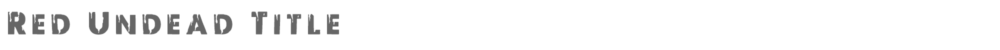 Red Undead redundeadtitle.ttf font preview