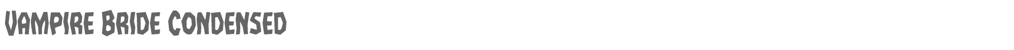 Vampire Bride vampirebridecond.ttf font preview