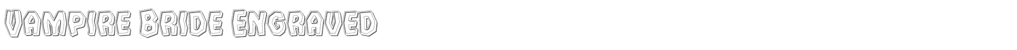 Vampire Bride vampirebrideengrave.ttf font preview