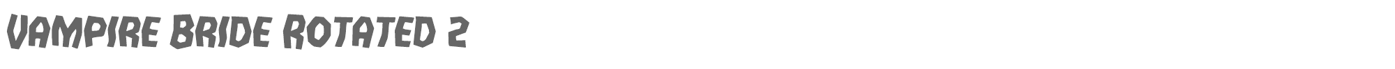 Vampire Bride vampirebriderotate2.ttf font preview