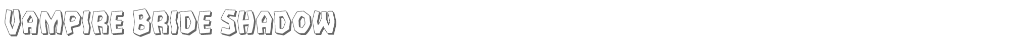 Vampire Bride vampirebrideshadow.ttf font preview