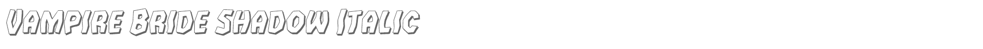 Vampire Bride vampirebrideshadowital.ttf font preview
