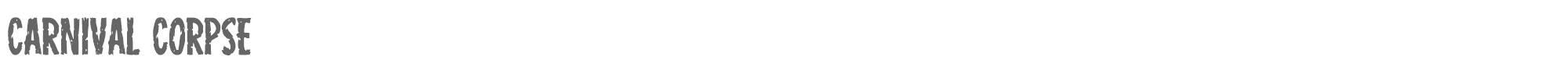 Carnival Corpse carnivalcorpse.ttf font preview