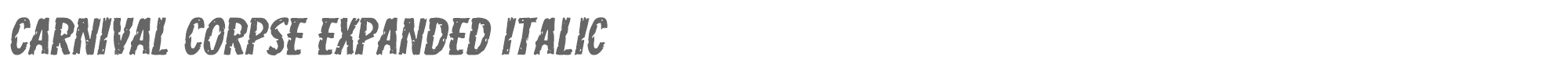 Carnival Corpse carnivalcorpseexpandital.ttf font preview