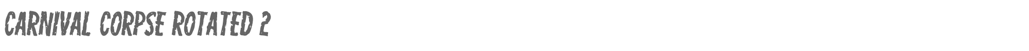 Carnival Corpse carnivalcorpserotate2.ttf font preview