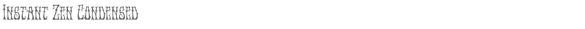 Instant Zen instantzencond.ttf font preview