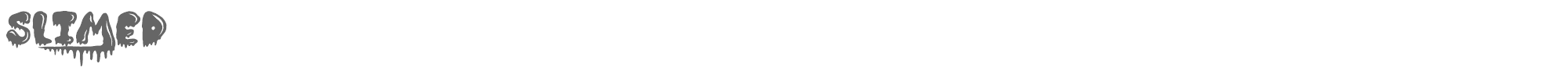 Slimed Slimed.otf font preview