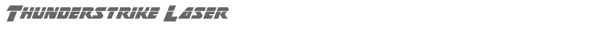 Thunderstrike thunderstrikelaser.ttf font preview