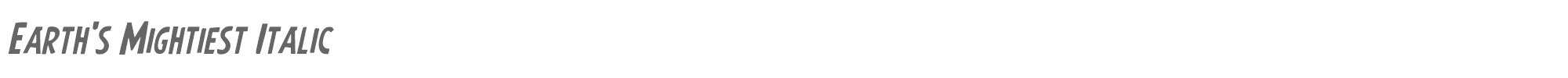 Earth's Mightiest earthsmightiestital.ttf font preview