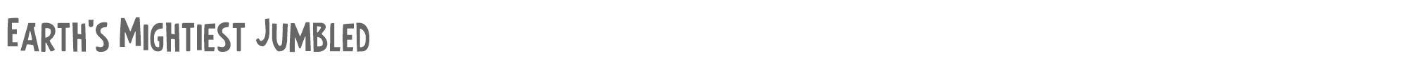 Earth's Mightiest earthsmightiestjumble.ttf font preview