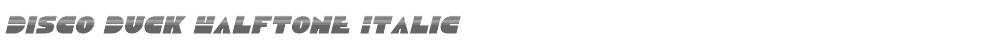 Disco Duck discoduckhalfital.ttf font preview
