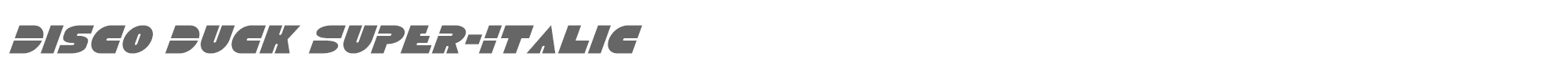 Disco Duck discoducksuperital.ttf font preview