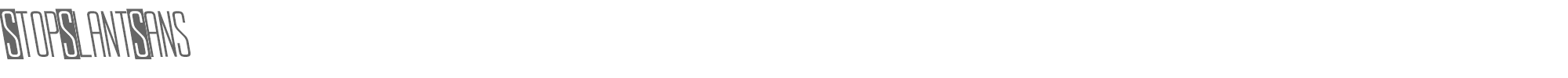 Sample characters Stop Slant Sans Font