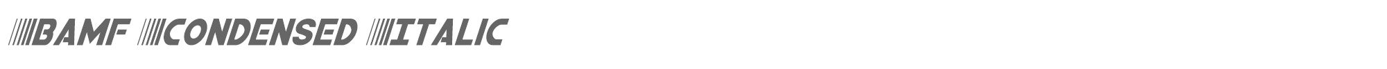 Bamf bamfcondital.ttf font preview