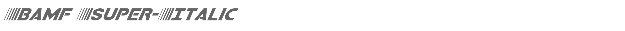 Bamf bamfsuperital.ttf font preview