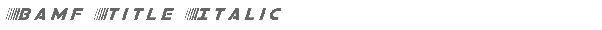 Bamf bamftitleital.ttf font preview