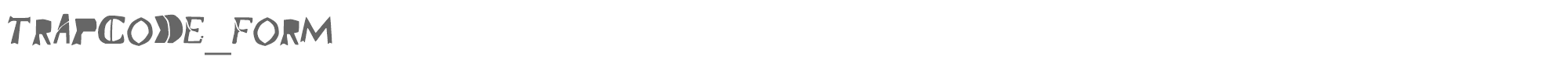 Trapcode Form Trapcode_Form.ttf font preview