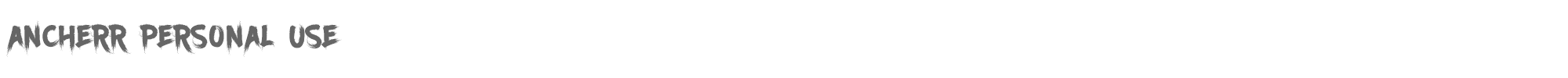 Ancherr Ancherr-Personal-Use.ttf font preview