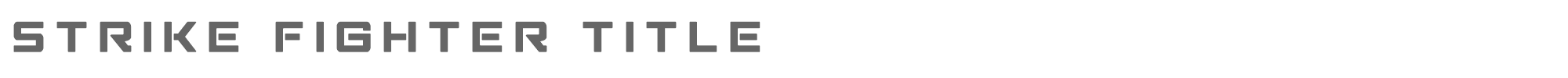 Strike Fighter strikefightertitle.ttf font preview