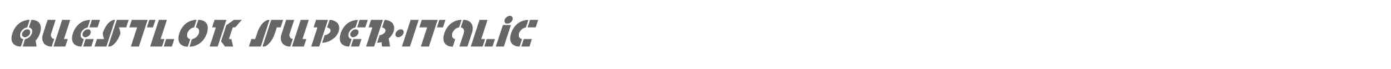 Questlok questloksuperital.ttf font preview