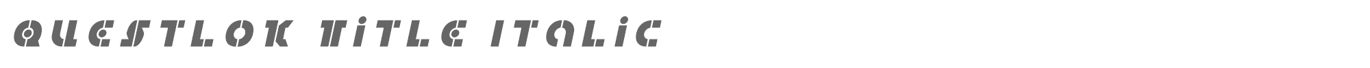 Questlok questloktitleital.ttf font preview