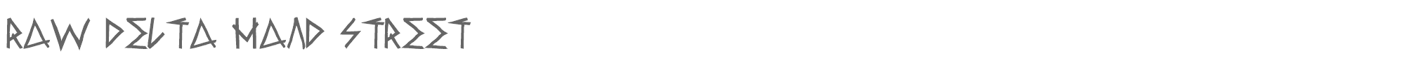Sample characters Raw Delta Hand Street Font