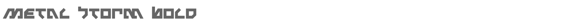 Metalstorm metalstormbold.ttf font preview
