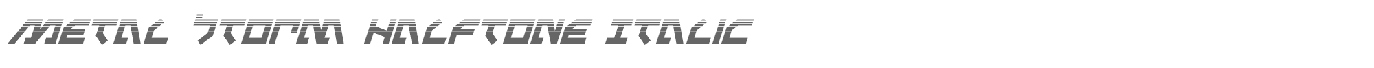 Metalstorm metalstormhalfital.ttf font preview