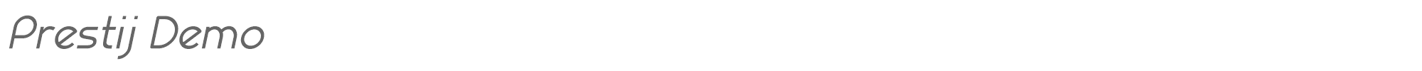Prestij Prestij_Italic_Demo.otf font preview