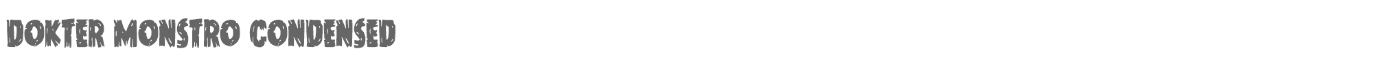 Dokter Monstro doktermonstrocond.ttf font preview