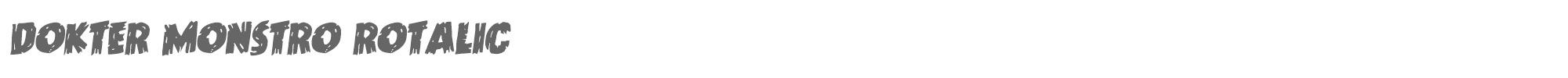 Dokter Monstro doktermonstrorotal.ttf font preview