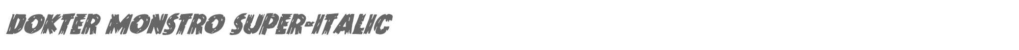 Dokter Monstro doktermonstrosuperital.ttf font preview