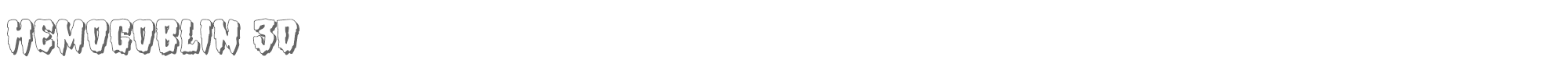 Hemogoblin hemogoblin3d.ttf font preview