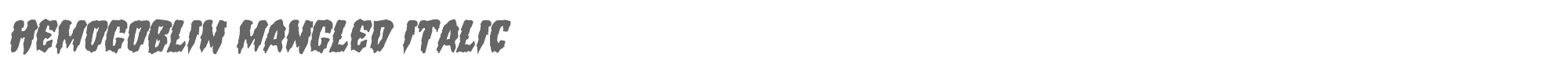 Hemogoblin hemogoblinmangleital.ttf font preview