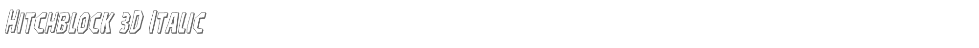 Hitchblock hitchblock3dital.ttf font preview