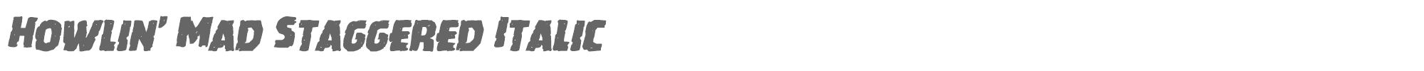 Howlin' Mad howlinmadstagital.ttf font preview