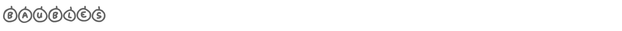 Sample characters Baubles Font