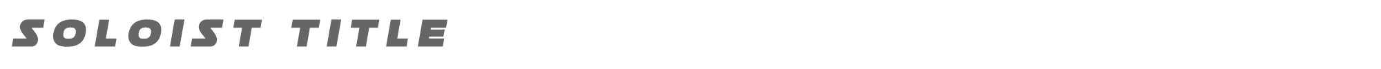 Soloist soloisttitle.ttf font preview