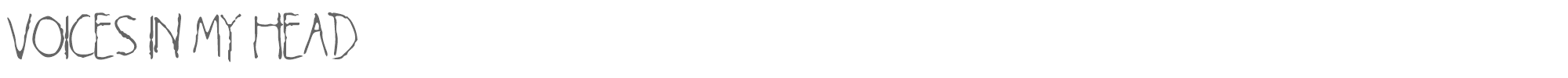 Sample characters Voices in my Head Font