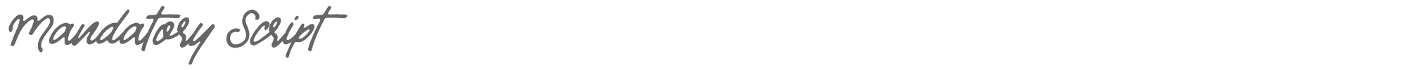 Sample characters Mandatory Script Font