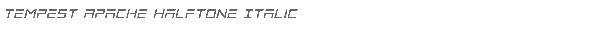 Tempest Apache tempestapachehalfital.ttf font preview
