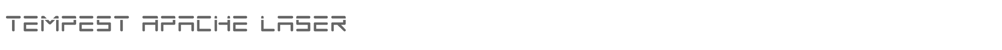 Tempest Apache tempestapachelaser.ttf font preview