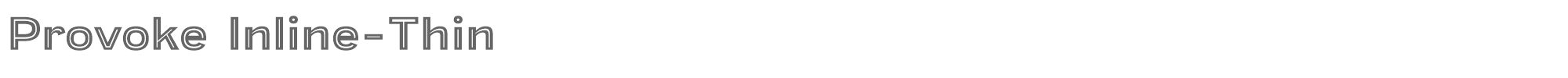Provoke Provoke-Inline-Thin.ttf font preview