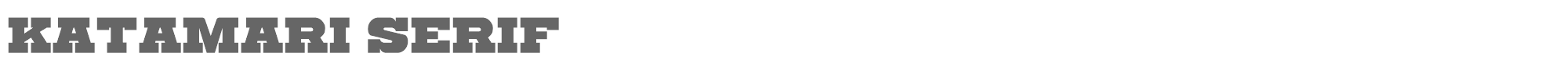 Katamari Serif gomarice_katamari_serif.ttf font preview