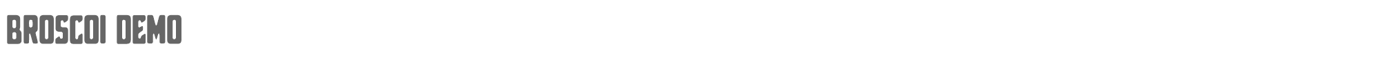 Sample characters Broscoi Font