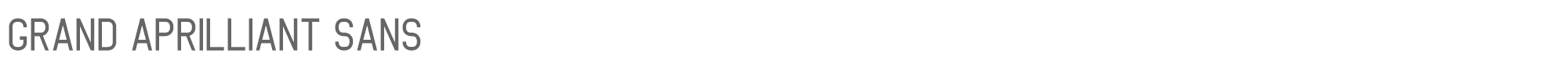 Grand Aprilliant Sans Grand_Aprilliant_Sans.ttf font preview