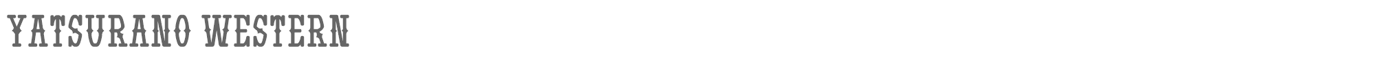 Sample characters Yatsurano Western Font