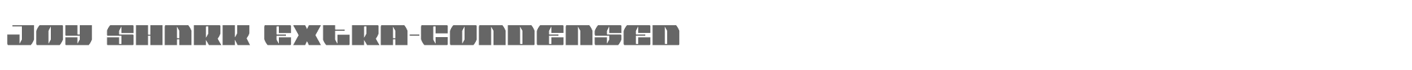 Joy Shark joysharkextraconden.ttf font preview