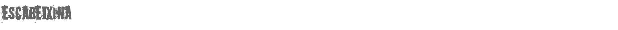 Escabetxina Escabetxina.otf font preview